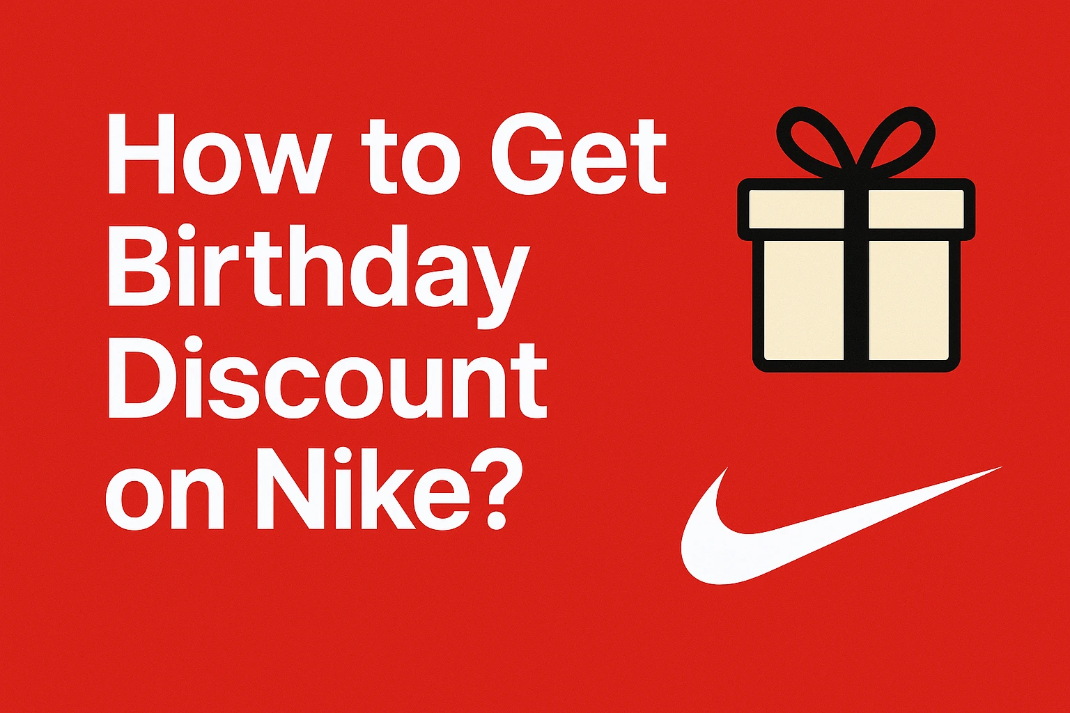 How to Get Birthday Discount on Nike? [2025 comparison]